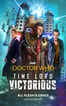 Doctor Who: All Flesh is Grass : Time Lord Victorious