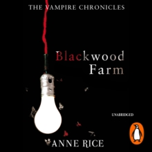 Blackwood Farm : The Vampire Chronicles 9 (Paranormal Romance), eAudiobook MP3 eaudioBook Blackwood Farm : The Vampire Chronicles 9 (Paranormal Romance), eAudiobook MP3 eaudioBook