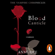 Blood Canticle : The Vampire Chronicles 10, eAudiobook MP3 eaudioBook Blood Canticle : The Vampire Chronicles 10, eAudiobook MP3 eaudioBook
