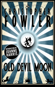 Old Devil Moon : Short Stories