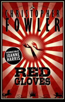 Red Gloves Vols. 1 & 2 : Short Stories