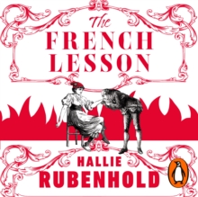 The French Lesson : By the award-winning and Sunday Times bestselling author of THE FIVE, eAudiobook MP3 eaudioBook The French Lesson : By the award-winning and Sunday Times bestselling author of THE FIVE, eAudiobook MP3 eaudioBook