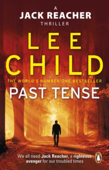 Past Tense : (Jack Reacher 23)