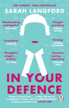 In Your Defence : True Stories of Life and Law