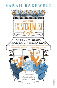 At The Existentialist Caf : Freedom, Being, and Apricot Cocktails