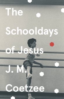 The Schooldays of Jesus, EPUB eBook The Schooldays of Jesus, EPUB eBook