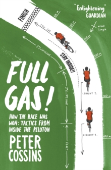 Full Gas : How to Win a Bike Race   Tactics from Inside the Peloton