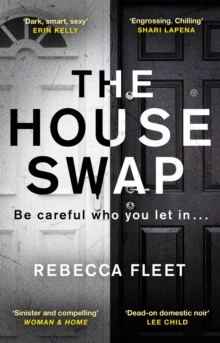 The House Swap : The powerful thriller with a heartbreaking ending