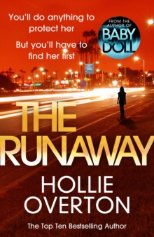 The Runaway : From the author of Richard & Judy bestseller Baby Doll