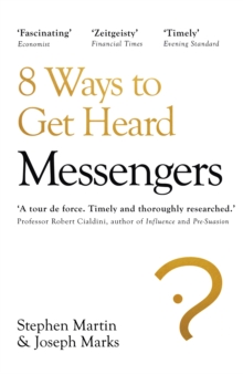 Messengers : Who We Listen To, Who We Don't, And Why