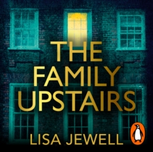 The Family Upstairs : The #1 bestseller and gripping Richard & Judy Book Club pick, eAudiobook MP3 eaudioBook The Family Upstairs : The #1 bestseller and gripping Richard & Judy Book Club pick, eAudiobook MP3 eaudioBook