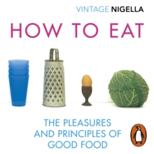 How To Eat : Vintage Classics Anniversary Edition, eAudiobook MP3 eaudioBook How To Eat : Vintage Classics Anniversary Edition, eAudiobook MP3 eaudioBook