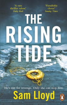 The Rising Tide : the heart-stopping and addictive thriller from the Richard and Judy author