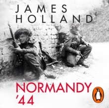 Normandy '44 : D-Day and the Battle for France, eAudiobook MP3 eaudioBook Normandy '44 : D-Day and the Battle for France, eAudiobook MP3 eaudioBook
