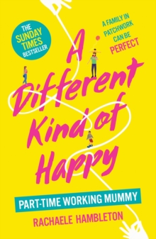 A Different Kind of Happy : The Sunday Times bestseller and powerful fiction debut