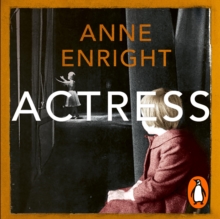 Actress : LONGLISTED FOR THE WOMEN'S PRIZE 2020, eAudiobook MP3 eaudioBook Actress : LONGLISTED FOR THE WOMEN'S PRIZE 2020, eAudiobook MP3 eaudioBook