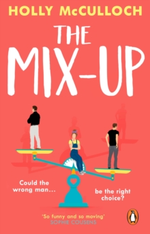 The Mix-Up : A must-read romcom for 2022   an uplifting romance that will make you laugh out loud