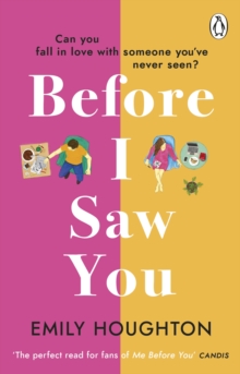 Before I Saw You : A joyful read asking  can you fall in love with someone you ve never seen?