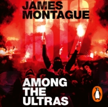 1312: Among the Ultras : A journey with the world's most extreme fans, eAudiobook MP3 eaudioBook 1312: Among the Ultras : A journey with the world's most extreme fans, eAudiobook MP3 eaudioBook