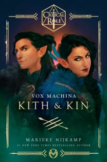 Critical Role: Vox Machina   Kith & Kin