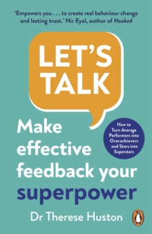 Lets Talk : Make Effective Feedback Your Superpower