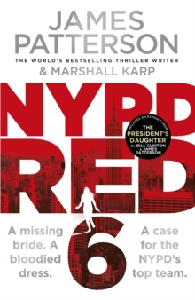 NYPD Red 6 : A missing bride. A bloodied dress. NYPD Red s deadliest case yet