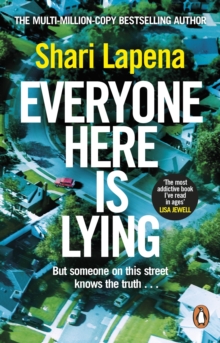 Everyone Here is Lying : The No. 1 Sunday Times bestselling psychological thriller from the author of Richard & Judy pick Not a Happy Family