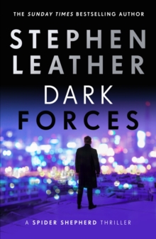 Dark Forces : The 13th Spider Shepherd Thriller