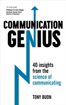 Communication Genius : 40 Insights from the Science of Communicating, Paperback Book Communication Genius : 40 Insights from the Science of Communicating, Paperback Book