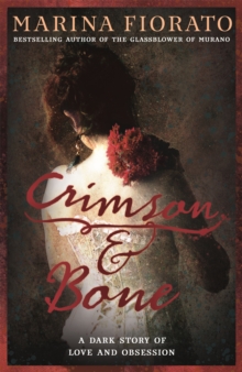 Crimson and Bone, Hardback Book Crimson and Bone, Hardback Book