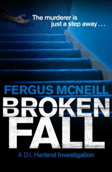 Broken Fall : A D.I. Harland novella