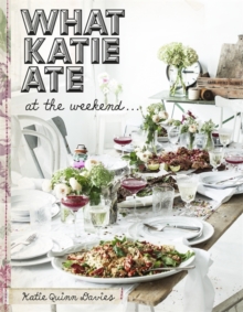 What Katie Ate at the Weekend, Hardback Book What Katie Ate at the Weekend, Hardback Book