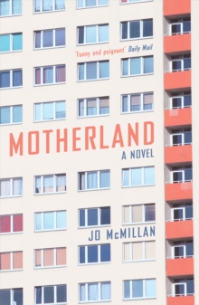 Motherland : A Novel