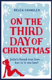 On the Third Day of Christmas : A festive novella