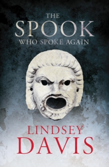 The Spook Who Spoke Again : A Short Story by Lindsey Davis (Falco: The New Generation)