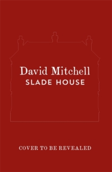 Slade House, Hardback Book Slade House, Hardback Book