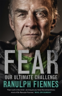 Fear : Our Ultimate Challenge, Paperback Book Fear : Our Ultimate Challenge, Paperback Book