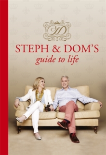 Steph and Dom's Guide to Life, Hardback Book Steph and Dom's Guide to Life, Hardback Book