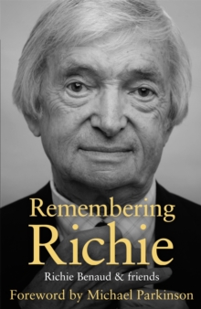 Remembering Richie : A Tribute to a Cricket Legend, Paperback / softback Book Remembering Richie : A Tribute to a Cricket Legend, Paperback / softback Book