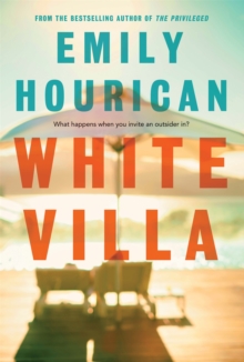 White Villa : What happens when you invite an outsider in?, Paperback Book White Villa : What happens when you invite an outsider in?, Paperback Book