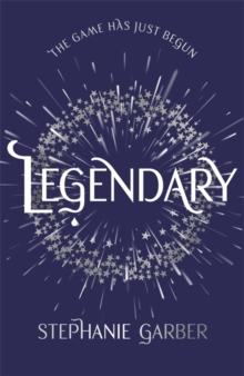 Legendary : The magical Sunday Times bestselling sequel to Caraval, Hardback Book Legendary : The magical Sunday Times bestselling sequel to Caraval, Hardback Book