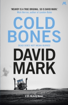 Cold Bones : The 8th DS McAvoy Novel