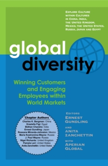 Global Diversity : Winning Customers and Engaging Employees within World Markets