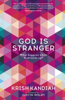 God Is Stranger : Foreword by Justin Welby, Paperback / softback Book God Is Stranger : Foreword by Justin Welby, Paperback / softback Book