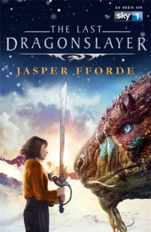 The Last Dragonslayer : Last Dragonslayer Book 1, Paperback / softback Book The Last Dragonslayer : Last Dragonslayer Book 1, Paperback / softback Book