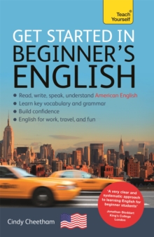 Beginner's English (Learn AMERICAN English as a Foreign Language) : A short four-skill foundation course in American EFL/ESL, Mixed media product Book Beginner's English (Learn AMERICAN English as a Foreign Language) : A short four-skill foundation course in American EFL/ESL, Mixed media product Book