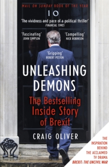 Unleashing Demons : The inspiration behind Channel 4 drama Brexit: The Uncivil War