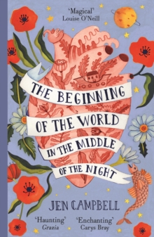 The Beginning of the World in the Middle of the Night : an enchanting collection of modern fairy tales