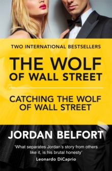 The Wolf of Wall Street Collection : The Wolf of Wall Street & Catching the Wolf of Wall Street