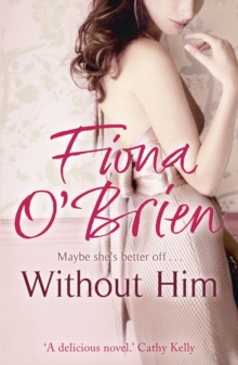 Without Him : Maybe She's Better Off?